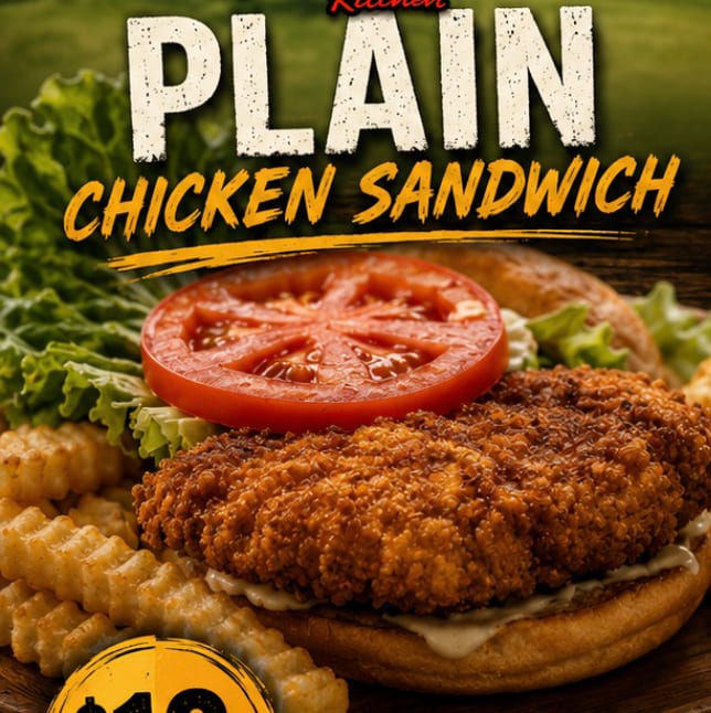 Plain Chicken Sandwich.